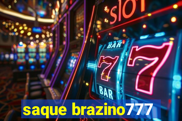 saque brazino777